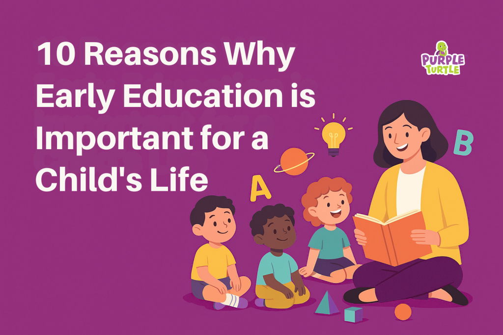 Why Early Education is Important