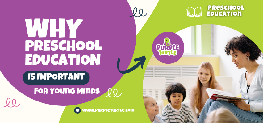 Why Preschool Education Is Important
